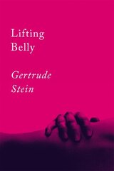 Lifting Belly: An Erotic Poem hinta ja tiedot | Runokirjat | hobbyhall.fi