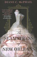 Seamstress of New Orleans: A Fascinating Novel of Southern Historical Fiction hinta ja tiedot | Fantasia- ja scifi-kirjallisuus | hobbyhall.fi