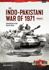 Indo-Pakistani War of 1971, Volume 2: Showdown in the West hinta ja tiedot | Historiakirjat | hobbyhall.fi