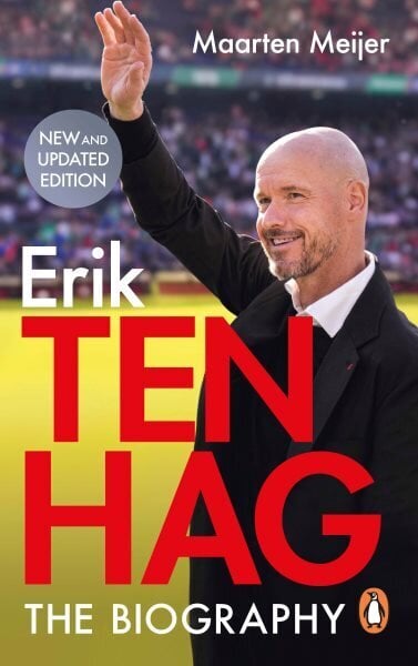 Ten Hag: The Biography hinta ja tiedot | Terveys- ja ravitsemuskirjat | hobbyhall.fi