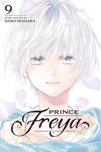 Prince Freya, Vol. 9 hinta ja tiedot | Fantasia- ja scifi-kirjallisuus | hobbyhall.fi