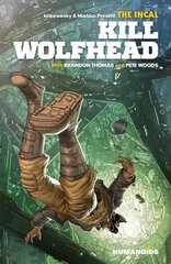 Incal: Kill Wolfhead hinta ja tiedot | Fantasia- ja scifi-kirjallisuus | hobbyhall.fi