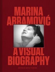 Marina Abramovic: A Visual Biography hinta ja tiedot | Taidekirjat | hobbyhall.fi