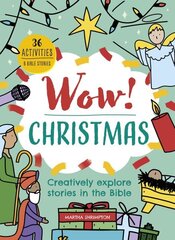 Wow! Christmas: Creatively explore stories in the Bible New edition hinta ja tiedot | Nuortenkirjat | hobbyhall.fi