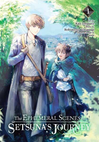 Ephemeral Scenes of Setsuna's Journey, Vol. 1 (manga) hinta ja tiedot | Fantasia- ja scifi-kirjallisuus | hobbyhall.fi