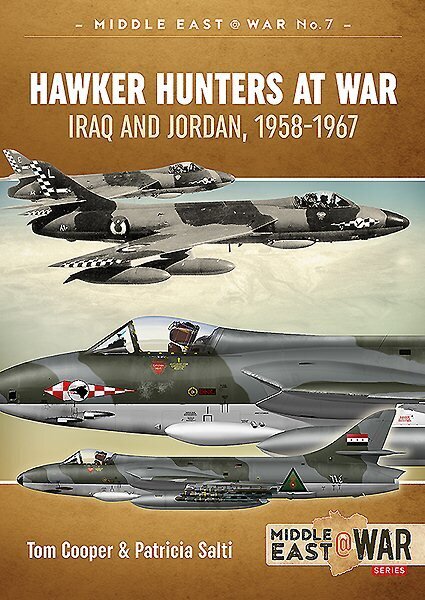 Hawker Hunters at War: Iraq and Jordan, 1958-1967 hinta ja tiedot | Historiakirjat | hobbyhall.fi