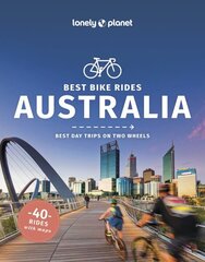 Lonely Planet Best Bike Rides Australia hinta ja tiedot | Terveys- ja ravitsemuskirjat | hobbyhall.fi