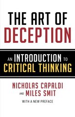 Art of Deception: An Introduction to Critical Thinking hinta ja tiedot | Historiakirjat | hobbyhall.fi