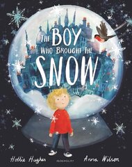 Boy Who Brought the Snow hinta ja tiedot | Vauvakirjat | hobbyhall.fi