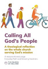 Calling All God's People: A theological reflection on the whole church serving God's mission hinta ja tiedot | Hengelliset kirjat ja teologia | hobbyhall.fi