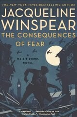 Consequences of Fear: A Maisie Dobbs Novel hinta ja tiedot | Fantasia- ja scifi-kirjallisuus | hobbyhall.fi