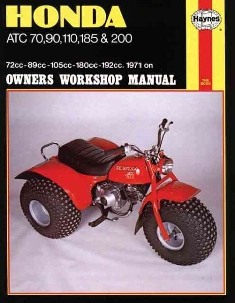 Honda ATC70, 90, 110, 185 & 200 (71 - 85) Haynes Repair Manual Revised edition hinta ja tiedot | Matkakirjat ja matkaoppaat | hobbyhall.fi