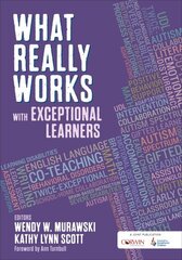 What Really Works With Exceptional Learners hinta ja tiedot | Yhteiskunnalliset kirjat | hobbyhall.fi