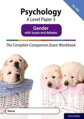 Complete Companions Fourth Edition: 16-18: AQA Psychology A Level Paper 3 Exam Workbook: Gender: Get Revision with Results hinta ja tiedot | Yhteiskunnalliset kirjat | hobbyhall.fi