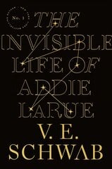 Invisible Life of Addie La Rue hinta ja tiedot | Fantasia- ja scifi-kirjallisuus | hobbyhall.fi