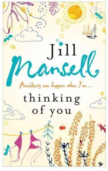 Thinking Of You: A hilarious and heart-warming romance novel hinta ja tiedot | Fantasia- ja scifi-kirjallisuus | hobbyhall.fi