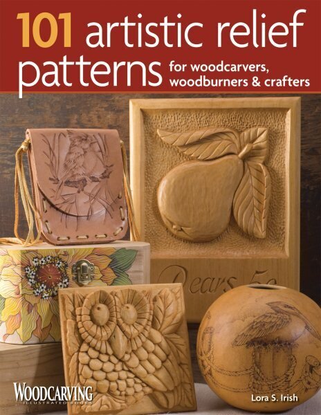 101 Artistic Relief Patterns for Woodcarvers, Woodburners & Crafters hinta ja tiedot | Terveys- ja ravitsemuskirjat | hobbyhall.fi