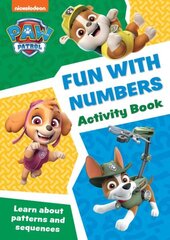 PAW Patrol Fun with Numbers Activity Book: Get Set for School! hinta ja tiedot | Lastenkirjat | hobbyhall.fi