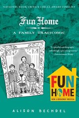 Fun Home: A Family Tragicomic hinta ja tiedot | Fantasia- ja scifi-kirjallisuus | hobbyhall.fi