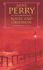 Slaves and Obsession (William Monk Mystery, Book 11): A twisting Victorian mystery of war, love and murder hinta ja tiedot | Fantasia- ja scifi-kirjallisuus | hobbyhall.fi