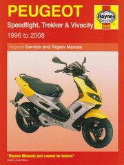 Peugeot Speedfight, Trekker & Vivacity Scooters ('96 - '08) 3rd Revised edition hinta ja tiedot | Matkakirjat ja matkaoppaat | hobbyhall.fi