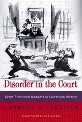 Disorder in the Court: Great Fractured Moments in Courtroom History hinta ja tiedot | Fantasia- ja scifi-kirjallisuus | hobbyhall.fi