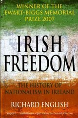 Irish Freedom Unabridged edition hinta ja tiedot | Historiakirjat | hobbyhall.fi