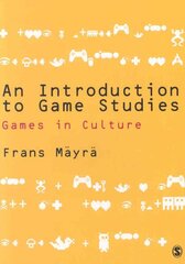 Introduction to Game Studies hinta ja tiedot | Yhteiskunnalliset kirjat | hobbyhall.fi