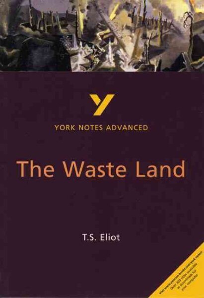 Waste Land: York Notes Advanced - everything you need to study and prepare for the 2025 and 2026 exams 2nd edition hinta ja tiedot | Historiakirjat | hobbyhall.fi