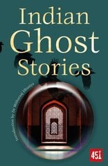 Indian Ghost Stories New edition hinta ja tiedot | Fantasia- ja scifi-kirjallisuus | hobbyhall.fi