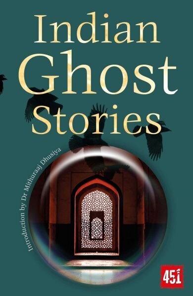 Indian Ghost Stories New edition hinta ja tiedot | Fantasia- ja scifi-kirjallisuus | hobbyhall.fi