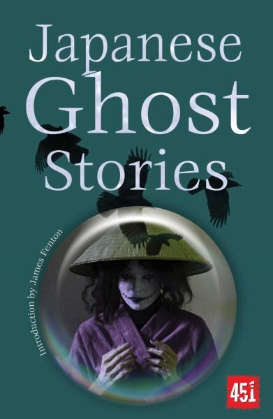 Japanese Ghost Stories New edition hinta ja tiedot | Fantasia- ja scifi-kirjallisuus | hobbyhall.fi