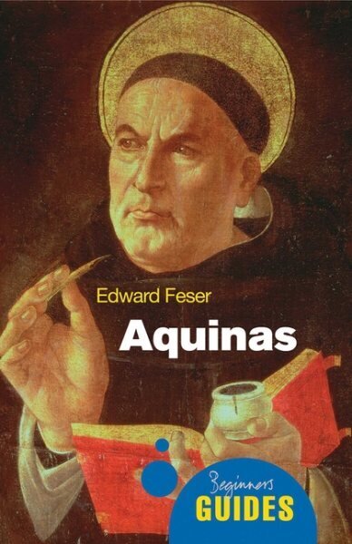 Aquinas: A Beginner's Guide hinta ja tiedot | Historiakirjat | hobbyhall.fi