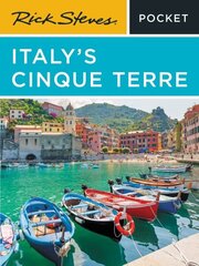 Rick Steves Pocket Italy's Cinque Terre (Third Edition) hinta ja tiedot | Matkakirjat ja matkaoppaat | hobbyhall.fi