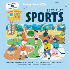 Lonely Planet Kids Let's Play Sports 1 hinta ja tiedot | Yhteiskunnalliset kirjat | hobbyhall.fi