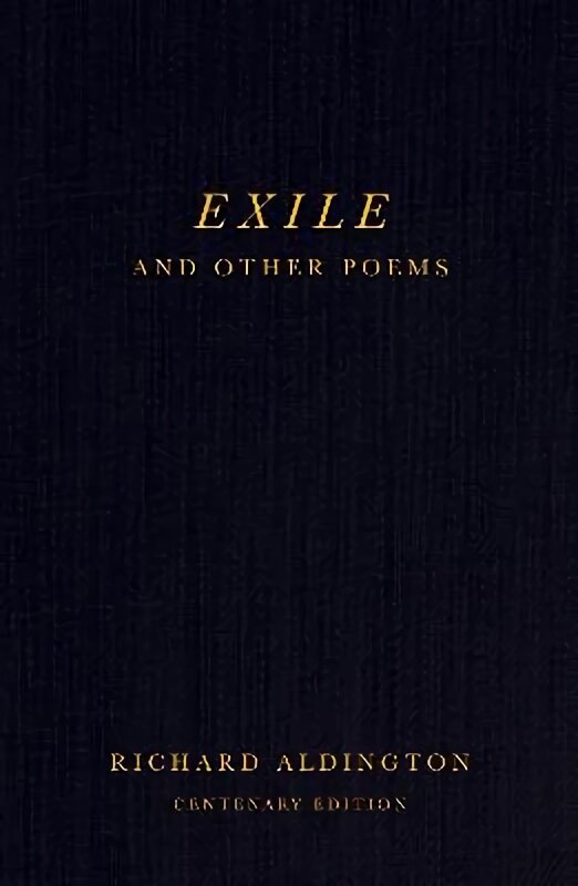 Exile and Other Poems: Centenary Edition hinta ja tiedot | Runokirjat | hobbyhall.fi