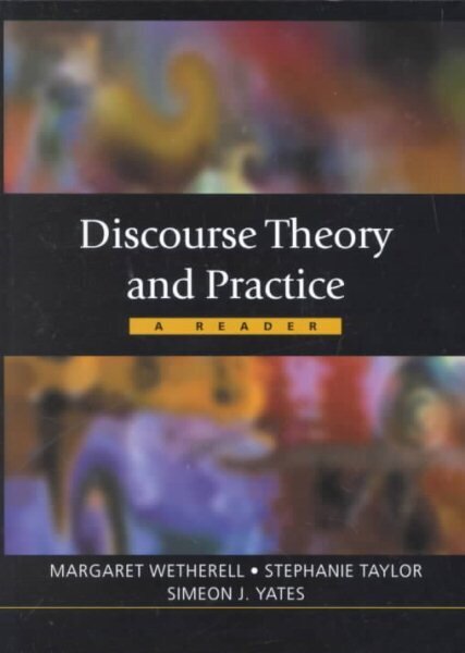 Discourse Theory and Practice: A Reader hinta ja tiedot | Yhteiskunnalliset kirjat | hobbyhall.fi