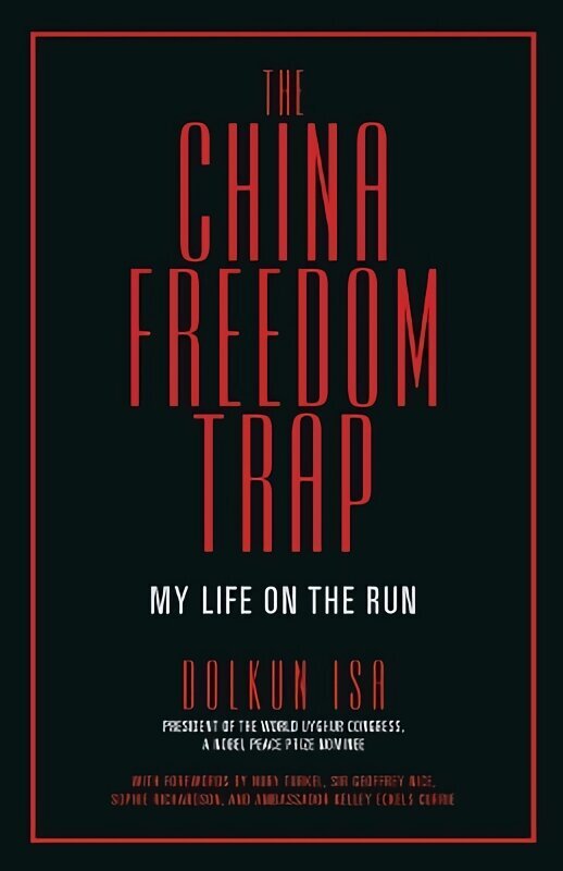 China Freedom Trap: My Life on the Run hinta ja tiedot | Hengelliset kirjat ja teologia | hobbyhall.fi