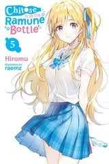 Chitose Is in the Ramune Bottle, Vol. 5 hinta ja tiedot | Fantasia- ja scifi-kirjallisuus | hobbyhall.fi