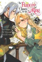 Fiancee Chosen by the Ring, Vol. 5 hinta ja tiedot | Fantasia- ja scifi-kirjallisuus | hobbyhall.fi