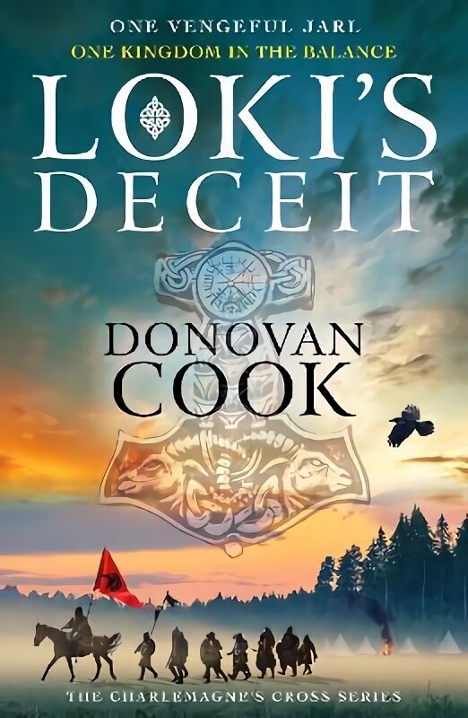 Loki's Deceit: An action-packed historical adventure series from Donovan Cook hinta ja tiedot | Fantasia- ja scifi-kirjallisuus | hobbyhall.fi