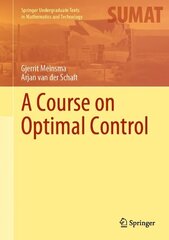 Course on Optimal Control 1st ed. 2023 hinta ja tiedot | Tietosanakirjat ja hakuteokset | hobbyhall.fi