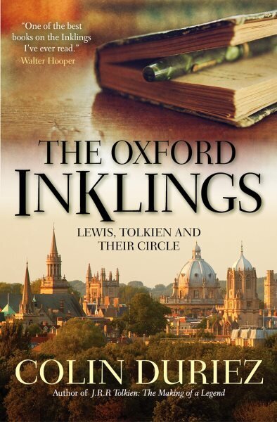 Oxford Inklings: Lewis, Tolkien and their circle New edition hinta ja tiedot | Historiakirjat | hobbyhall.fi