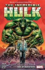 Incredible Hulk Vol. 1: Age of Monsters hinta ja tiedot | Fantasia- ja scifi-kirjallisuus | hobbyhall.fi