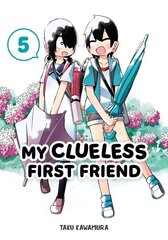 My Clueless First Friend 05 hinta ja tiedot | Fantasia- ja scifi-kirjallisuus | hobbyhall.fi