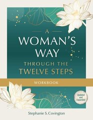 Woman's Way through the Twelve Steps Workbook hinta ja tiedot | Elämäntaitokirjat | hobbyhall.fi