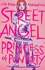 Street Angel: Princess of Poverty hinta ja tiedot | Fantasia- ja scifi-kirjallisuus | hobbyhall.fi