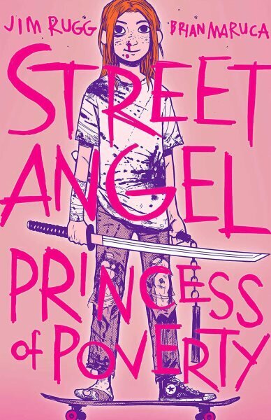 Street Angel: Princess of Poverty hinta ja tiedot | Fantasia- ja scifi-kirjallisuus | hobbyhall.fi