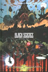 Black Science Volume 2: Transcendentalism 10th Anniversary Deluxe Hardcover hinta ja tiedot | Fantasia- ja scifi-kirjallisuus | hobbyhall.fi