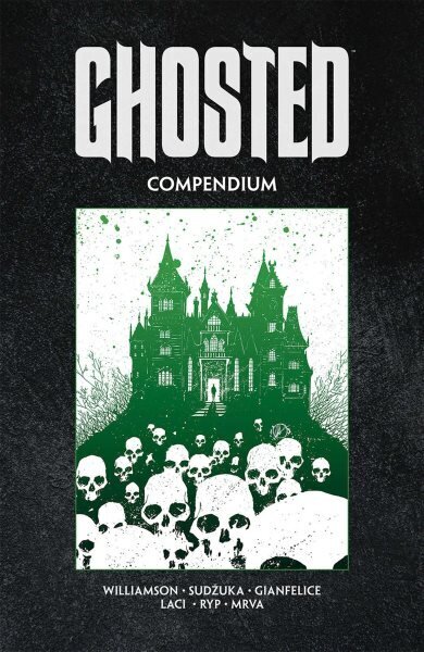 Ghosted Compendium hinta ja tiedot | Fantasia- ja scifi-kirjallisuus | hobbyhall.fi